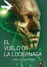 Rafl B. Leepman reedita su libro 'El vuelo de la lucirnaga'
