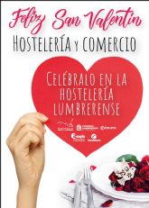 El Ayuntamiento de Puerto Lumbreras lanza una nueva edicin de la campana de apoyo al comercio y hostelera local con motivo de San Valentn