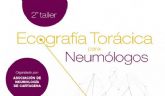 El Servicio de Neumologia del Hospital Santa Lucia organiza el II Taller Nacional de Ecografia Toracica para Neumologos