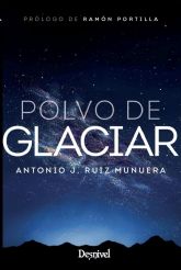 Antonio J. Ruiz presenta su libro Polvo de glaciar el viernes 31 de marzo en la Biblioteca Salvador García Aguilar de Molina de Segura