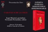 La obra pstuma del escritor caravaqueño Miguel Espinosa 'Cartas a Mercedes' se presenta en la Feria del Libro de Caravaca