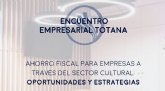 Totana acoge la jornada empresarial Ahorro fiscal para empresa a travs del sector cultural