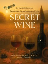 Bullas celebra el Da Mundial del Enoturismo con el Secret Wine 'Descubriendo los caminos secretos del vino'