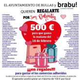 El Ayuntamiento de Bullas y Brabu! quieren regalarte por San Valentn 500 euros