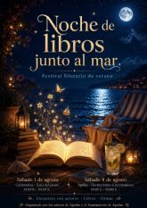 El Ayuntamiento de �guilas impulsa el festival 'Noche de Libros junto al Mar' para fomentar la lectura este verano
